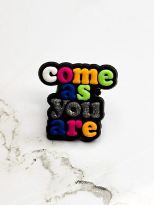 Come As You Are Shoe Charm
